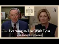 How to Survive Losing a Child The David Frum Show