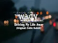 Dring My Life Away - The W A D Y Project