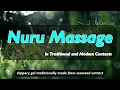 Nuru Massage in Traditional and Modern Contexts
