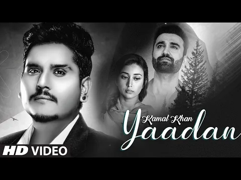 Download MP3 Kamal Khan: Yaadan (Full Song) G Guri | Dalvir Bhullar| New Punjabi Songs 2020