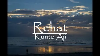 Download Kunto Aji - Rehat (Lirik) MP3