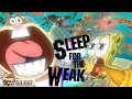 Lagu [YTP] - Sleep For The Weak