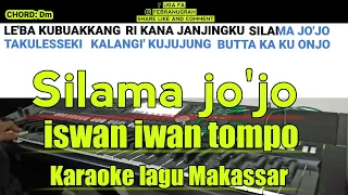Download Silama jo'jo - Iswan iwan tompo Karaoke lagu daerah Makassar MP3