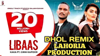 Download Kale Je LiBaas Di | Dhol Remix Kaka Ft Lahoria Production DJ Rahul Records Punjabi Remix 2020 MP3