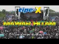 Download Lagu TIPE-X - MAWAR HITAM LIVE IN HUT KE-21 OKU SELATAN