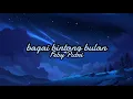 Download Lagu bagai bintang bulan - Feby Putri Lyrics