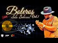 Download Lagu BOLERO SOLO BOLEROS VOL.1 CON DJ JOE CATADOR, ComboDeLos15