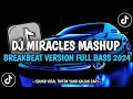 Download Lagu DJ Enak Dong X Miracles Mashup Breakbeat  Full Bass 2024!!