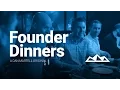 FOUNDER DINNERS Dan Martell Original Micro-Doc