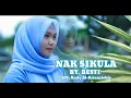 Download Lagu lAGU KERINCI: NAK SIKULA: COVER BY. BESTI: Cipt: Andy Al-Krienciehie