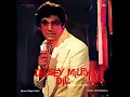 Download Lagu Kishore Kumar - Dilsey Miley Dil (Part 2)