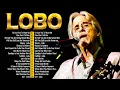 Download Lagu Best Of Lobo - Lobo Greatest Hits Playlist - Top Love Songs \u0026 Romantic Classics 70s  #lobosoftrock