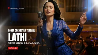 lathi weird genius ft sara fajira versi orkestra gimana rasanya dengernya