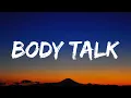 Download Lagu Kane Brown - Body Talk (Lyrics) Ft. Katelyn Brown