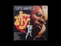 Curtis Mayfield - Superfly (1972) Part 1 (Full Album)