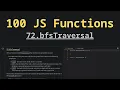 72 bfsTraversal Solving 100 JS Functions