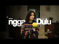 Lagu Ngga Dulu - Akbar Chalay | Cover