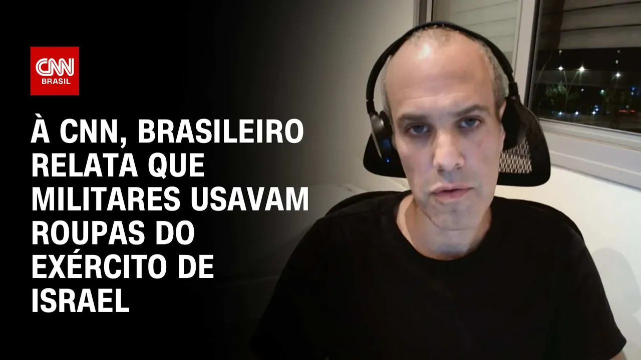 À CNN, brasileiro relata que militares usavam roupas do exército de Israel | AGORA CNN