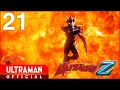 Download Lagu ULTRAMAN Z Episode 21  \