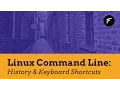 Bash History and Keyboard Shortcuts - Be a CLI expert