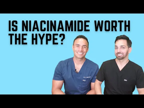 Download MP3 NIACINAMIDE - IS IT WORTH THE HYPE? DERMATOLOGISTS WEIGH IN