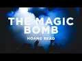 Download Lagu Hoàng Read - The Magic Bomb