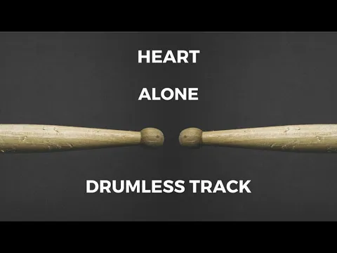 Download MP3 Heart - Alone (drumless)