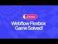 Webflow Flexbox Game Solved