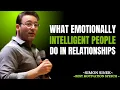 What Emotionally Intelligent People Do in Relationships Simon Sinek Motivational Speech