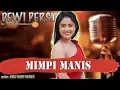 Download Lagu MIMPI MANIS  - DEWI PERSIK karaoke tanpa vokal