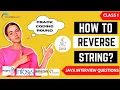 How to Reverse String Java coding interview questions