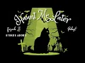 Haunt Me Later Episode 3 Stokes Adobe