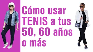Como usar TENIS a tus 50 60 Anos o mas Disfruta de la comodidad y ESTILO