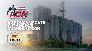 Ag Policy Update with NCFC s Duane Simpson