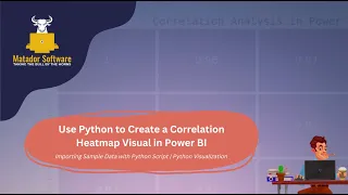 Use Python to Create a Correlation Heatmap Visual in Power BI