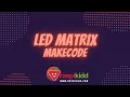 LED Matrix - MakeCode