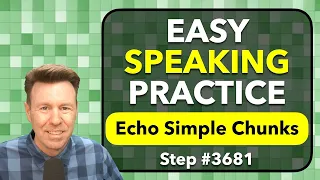 Repeat-After-Me Easy SPEAKING Practice