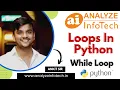 Introduction to While Loop in Python - In Hindi Loops Analyze InfoTech