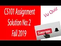CS101 Assignment Solution No 2 Fall 2019
