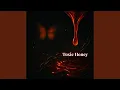 Download Lagu Toxic Honey
