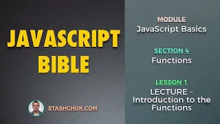01 LECTURE - Introduction to the Functions JAVASCRIPT BASICS