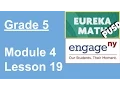 EngageNY Grade 5 Module 4 Lesson 19