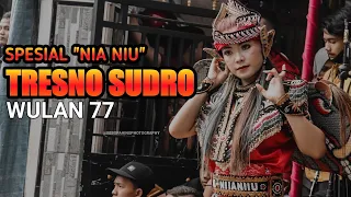 Download TRESNO SUDRO Wulan 77 SPESIAL NIA NIU DHIKA SAPUTRO MP3