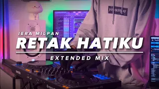 iera milpan retak hatiku extended mix 