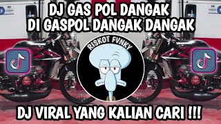 dj gas pol dangak di gas pol dangak dangak kicau mania viral tik tok terbaru 2026 