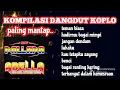 Download Lagu KOMPILASI ALBUM OM ADEELA / OM NEW PALLAPA