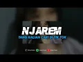 Download Lagu DJ NJAREM - PUSMA SHAKIRA FT DINI KURNIA || YANG KAIAN CARI DI TIK TOK!!!
