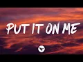 Sully Burrows - Put It On Me