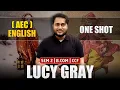 LUCY GRAY BY WILLIAM WORDSWORTH AEC ENGLISH-2 SEM-2 CCF FULL EXPLANATION BA CU