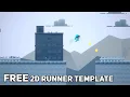 How To Make A 2D Runner Game with Free 2D platformer Template Microgame